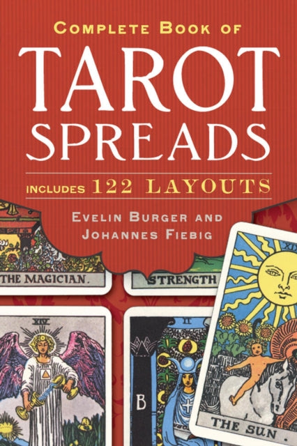 Complete Book Of Tarot Spreads By Burger, Evelin