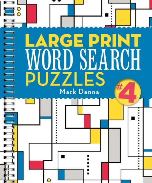 Large Print Word Search Puzzles 4 By Danna, Mark
