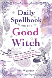 Daily Spellbook For The Good Witch