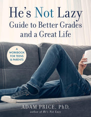 Hes Not Lazy Guide Better Grades & Great