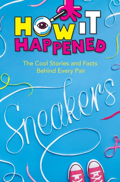 How It Happened Sneakers