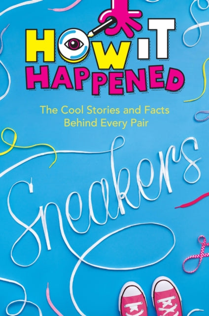 How It Happened Sneakers