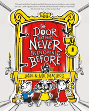 Door That Had Never Been Open Before