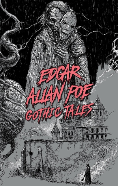 Edgar Allan Poe Gothic Tales