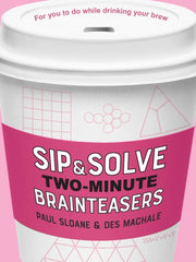 Sip Solve Twominute Brainteasers