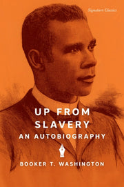 Up From Slavery An Autobiography