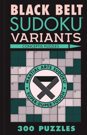 Black Belt Sudoku Variants 300 Puzzles By Conceptis Puzzles