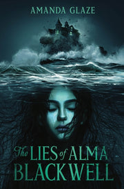 Lies Of Alma Blackwell By Glaze, Amanda