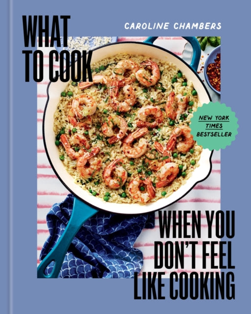 What To Cook When/dont Feel Like Cooking
