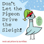 Dont Let The Pigeon Drive The Sleigh By Willems, Mo