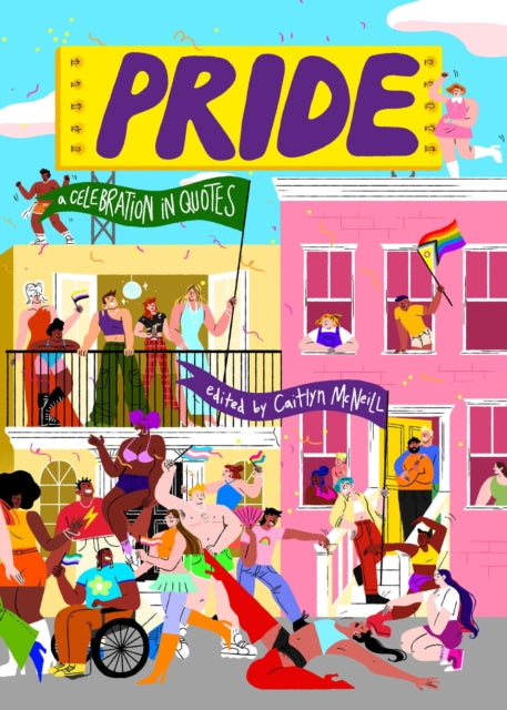 Pride A Celebration In Quotes