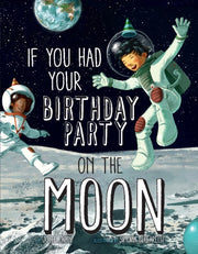 If You Had Your Birthday Party On The Mo