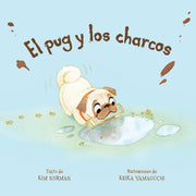 El Pug Y Los Charcos