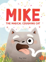 Mike The Magical Coughing Cat