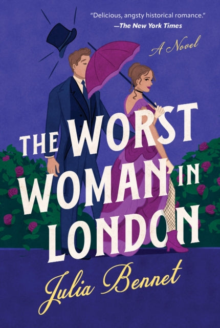 Worst Woman In London By Bennet, Julia