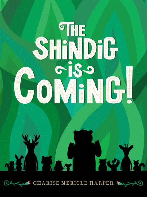 Shindig Is Coming