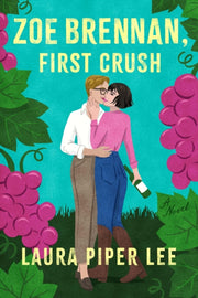 Zoe Brennan First Crush