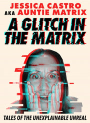 Glitch In The Matrix
