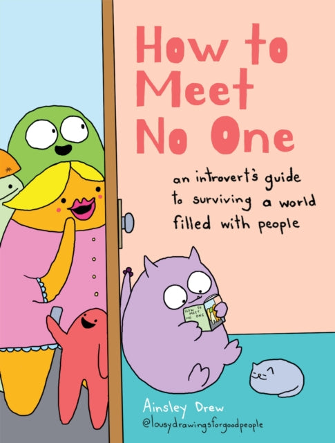 How To Meet No One