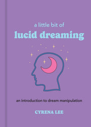 Little Bit Of Lucid Dreaming By Lee, Cyrena