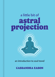Little Bit Of Astral Projection
