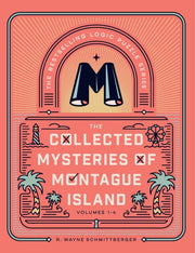 Collected Mysteries Of Montague Island By Schmittberger, R