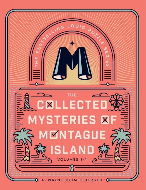 Collected Mysteries Of Montague Island By Schmittberger, R