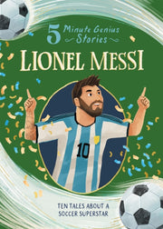 Lionel Messi 5minute Genius Stories By Alexander, Heather