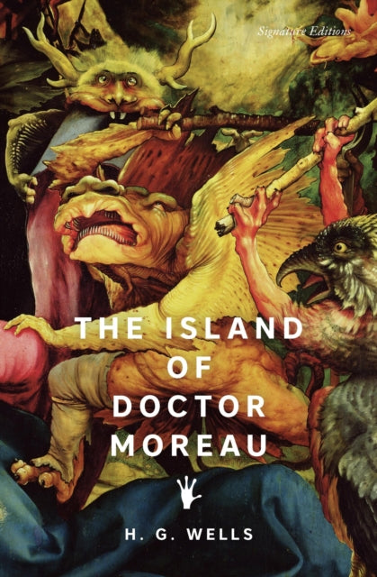 Island Of Doctor Moreau Signature Editio By Wells, H. G