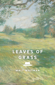 Leaves Of Grass Signature Editions By Whitman, Walt