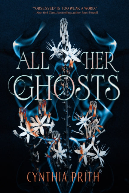 All Her Ghosts By Prith, Cynthia