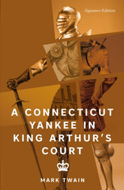 Connecticut Yankee In King Arthurs Court By Twain, Mark