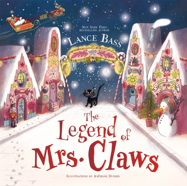 Legend Of Mrs Claws By Bass, Lance