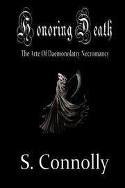 Honoring Death: The Arte Of Daemonolatry
