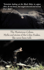 The Mysterious Cobras, Myths And Stories
