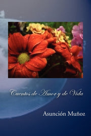 Cuentos De Amor Y De Vida