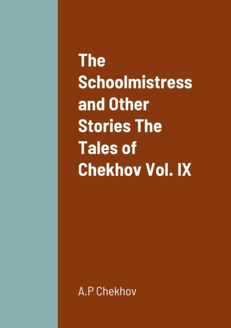 The Schoolmistress And Other Stories The