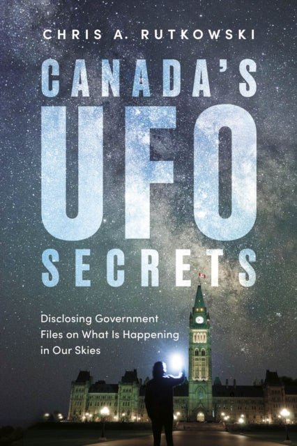 Canadas Ufo Secrets By Rutkowski, Chris