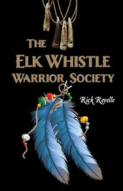 Elk Whistle Warrior Society