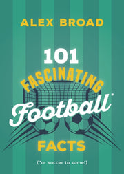 101 Fascinating Soccer Facts