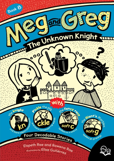 Meg & Greg The Unknown Knight By Rae, Elspeth