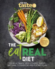 Eat Real Diet Your Ultimate Veglovers Su By Taste.com.au