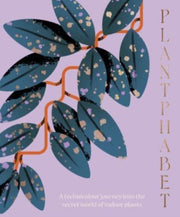 Plantphabet A Stunningly Illustrated Az