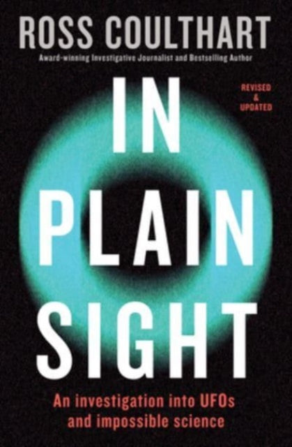In Plain Sight An Investigation Into Ufo