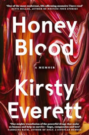 Honey Blood A Pulsating Electric Memoir