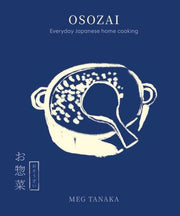 Osozai Everyday Japanese Home Cooking By Tanaka, Meg