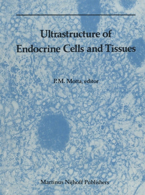 Ultrastructure Of Endocrine Cells And Ti