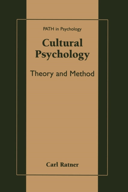 Cultural Psychology : Theory And Method