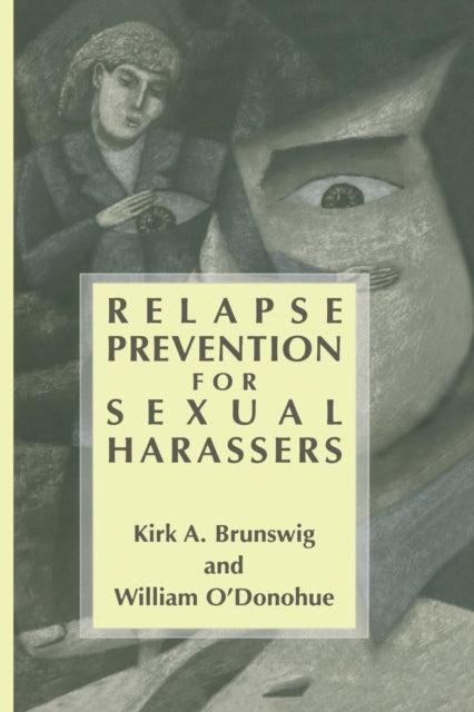 Relapse Prevention For Sexual Harassers