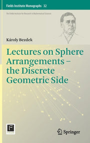 Lectures On Sphere Arrangements - The Di